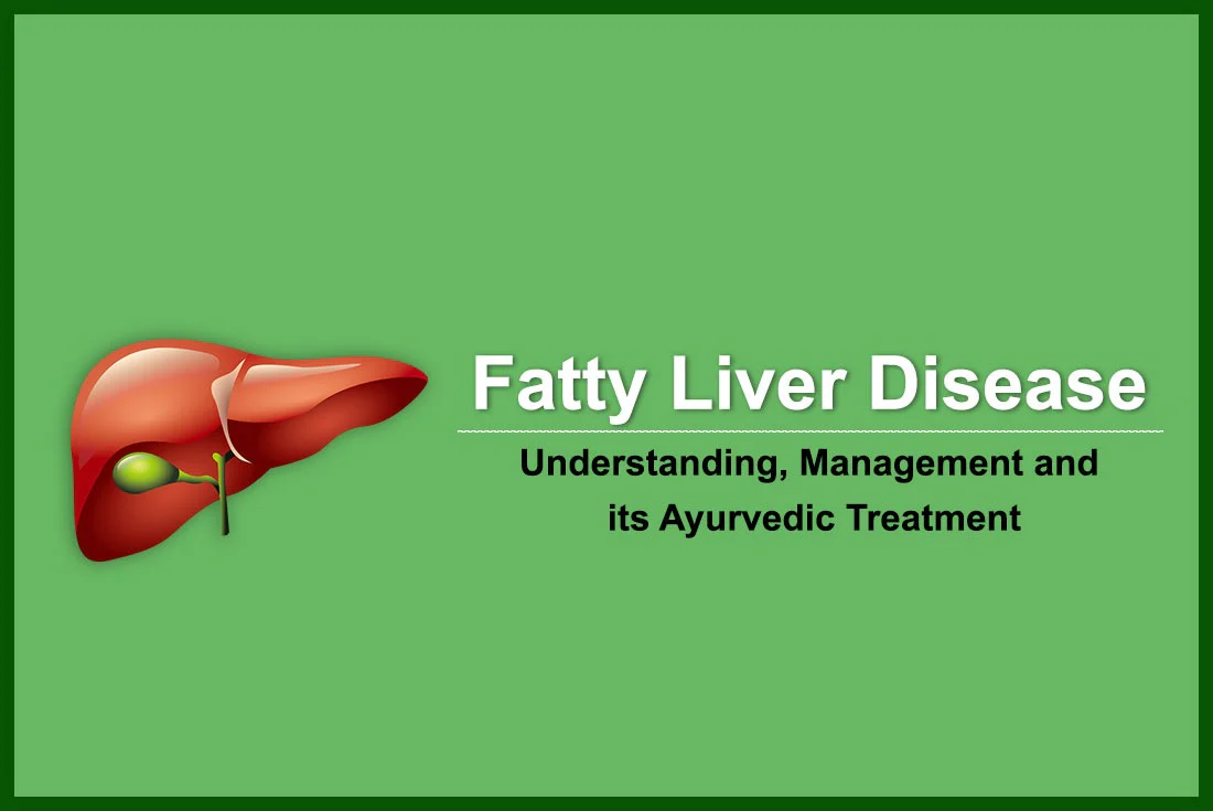 Understanding Fatty Liver How Ayurveda Can Help