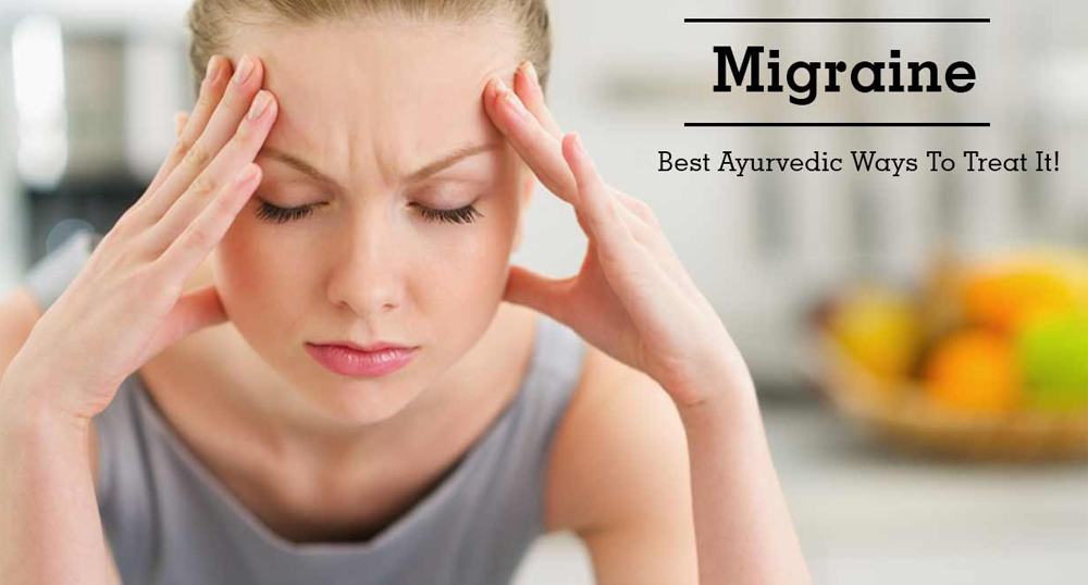5 Best Ayurvedic Medicines for Migraine Treatment